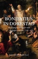 BOEK - Bonifatius in Dorestad