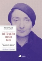 BOEK - Betoverd door God - leven en werk Madeleine Delbrêl