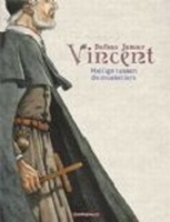 STRIP - Vincent, heilige tussen de musketiers