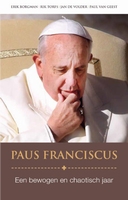 BOEK - Paus Franciscus, een bewogen en chaotisch jaar