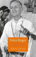 BOEK - Frère Roger - de biografie over de stichter van Taize