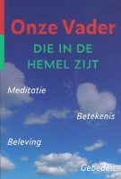 BOEK - Onze Vader die in de hemel zijt