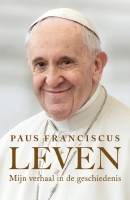 BOEK - Paus Franciscus - Leven - mijn verhaal i/d geschieden