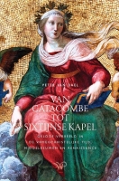 BOEK - Van Catacombe tot Sixtijnse Kapel - Peter Van Dael