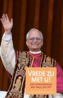 BOEK - Vrede zij met u! Een kennismaking met Paus Leo XIV
