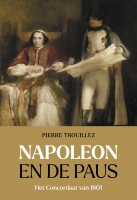 BOEK - Napoleon en de Paus - Het Concordaat van 1801