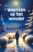 BOEK - Wachten op het wonder - Kerstverhalen voor kinderen